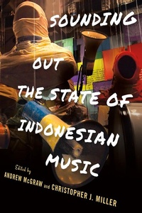 Abbildung von: Sounding Out the State of Indonesian Music - Cornell University East Asia Program