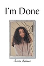 Cover: I'm Done - Christian Faith Publishing, Inc.