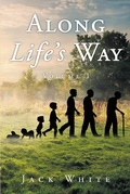 Cover: Along Life's Way - Christian Faith Publishing, Inc.