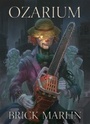 Cover: Ozarium (Transitional Delusions Series, #2) - Seventh Star Press