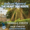 Cover: Secrets and Mysteries of the Heart 200 Route - Extremis Publishing Limited
