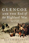 Cover: Glencoe and the End of the Highland War - Polygon An Imprint of Birlinn Limited