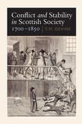Cover: Conflict and Stability in Scottish Society, 1700-1850 - Polygon An Imprint of Birlinn Limited