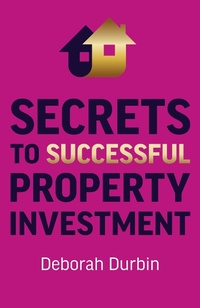 Abbildung von: Secrets to Successful Property Investment - Collective Ink