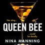 Cover: Queen Bee - Boldwood Books Ltd