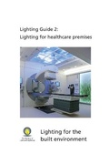 Cover: Lighting for healthcare premises - Chartered Institution of Building Services Engineers