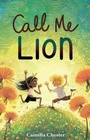 Cover: Call Me Lion - Firefly Press Ltd