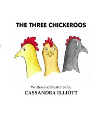 Enlarge image Cover: The Three Chickeroos - Jelly Bean Books
