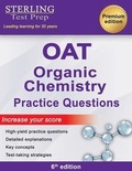 Cover: Sterling Test Prep OAT Organic Chemistry Practice Questions - Sterling Education