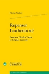 Enlarge image Cover: Repenser l'Authenticite - Classiques Garnier