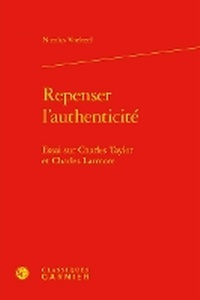 Enlarge image Cover: Repenser l'Authenticite - Classiques Garnier