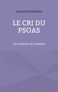 Abbildung von: Le cri du PSOAS - Books on Demand