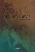 Cover: D&eacute;ni ma survie - 5 sens &eacute;ditions