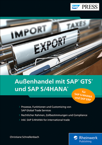 Abbildung von: Außenhandel mit SAP GTS und SAP S/4HANA - SAP PRESS