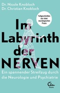 Abbildung von: Im Labyrinth der Nerven - Eden Books - ein Verlag der Edel Verlagsgruppe