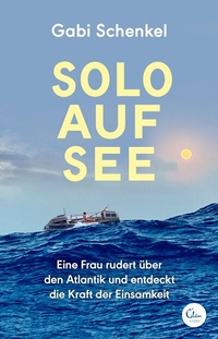 Abbildung von: Solo auf See - Eden Books - ein Verlag der Edel Verlagsgruppe