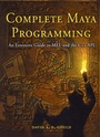 Cover: Complete Maya Programming - Morgan Kaufmann
