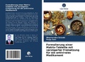 Cover: Formulierung einer Matrix-Tablette mit verz&ouml;gerter Freisetzung f&uuml;r ein antivirales Medikament - Verlag Unser Wissen