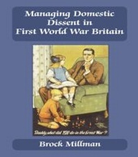 Abbildung von: Managing Domestic Dissent in First World War Britain - Routledge