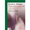 Bild: Proto-ética matricial : ensayos filosóficos sobre el arte y el psicoanálisis - Gedisa Editorial
