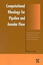 Cover: Computational Rheology for Pipeline and Annular Flow - Gulf Professional Publishing