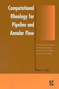 Enlarge image Cover: Computational Rheology for Pipeline and Annular Flow - Gulf Professional Publishing