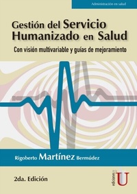 Abbildung von: Gestión del servicio humanizado en salud 2ª Edición - Ediciones de la U