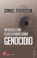 Cover: Introducci&oacute;n a los estudios sobre genocidio - Fondo de Cultura Econ&oacute;mica Argentina