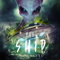 Enlarge image Cover: The Ship - Alien Sky Publishing