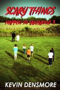 Cover: Scary Things Happen in Lakewood 3 - Kevin Densmore