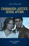 Cover: Cavanaugh Justice: Serial Affair - HarperCollins