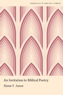 Cover: An Invitation to Biblical Poetry - OUP eBook
