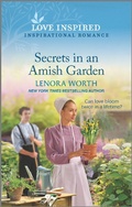Cover: Secrets in an Amish Garden - Love Inspired