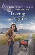 Cover: Tracing a Fugitive - Love Inspired Suspense