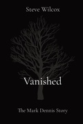 Cover: Vanished - Steven Wilcox