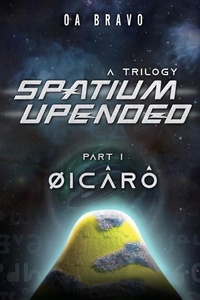 Abbildung von: Spatium Upended - A Trilogy - Zoerha Corp