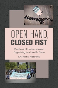 Enlarge image Cover: Open Hand, Closed Fist - University of California Press