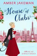 Cover: House of Clubs - Amber Jakeman