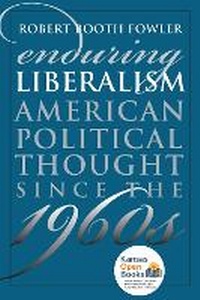 Enlarge image Cover: Enduring Liberalism - University Press of Kansas