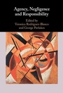 Cover: Agency, Negligence and Responsibility - Cambridge University Press