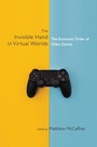 Cover: The Invisible Hand in Virtual Worlds - Cambridge University Press