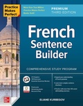 Cover: Practice Makes Perfect: French Sentence Builder, Premium Third Edition - McGraw-Hill Education