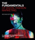 Cover: The Fundamentals of Digital Fashion Marketing - Bloomsbury Visual Arts