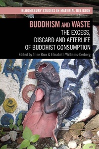Abbildung von: Buddhism and Waste - Bloomsbury Academic