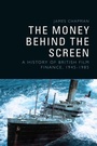 Cover: The Money Behind the Screen - Edinburgh University Press