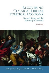 Enlarge image Cover: Recovering Classical Liberal Political Economy - Edinburgh University Press