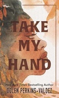 Cover: Take My Hand - Thorndike Press