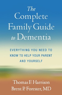Enlarge image Cover: The Complete Family Guide to Dementia - Guilford Press