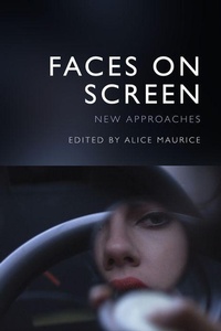 Abbildung von: Faces on Screen - Edinburgh University Press