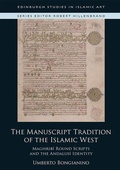Cover: The Manuscript Tradition of the Islamic West - Edinburgh University Press